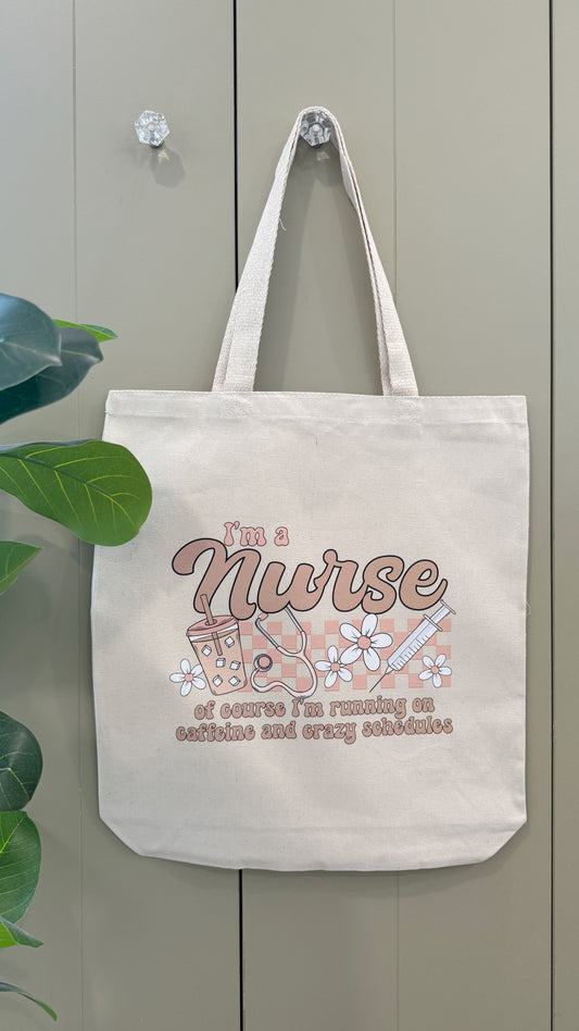 Harlow "I'm a Nurse" Tote Bag