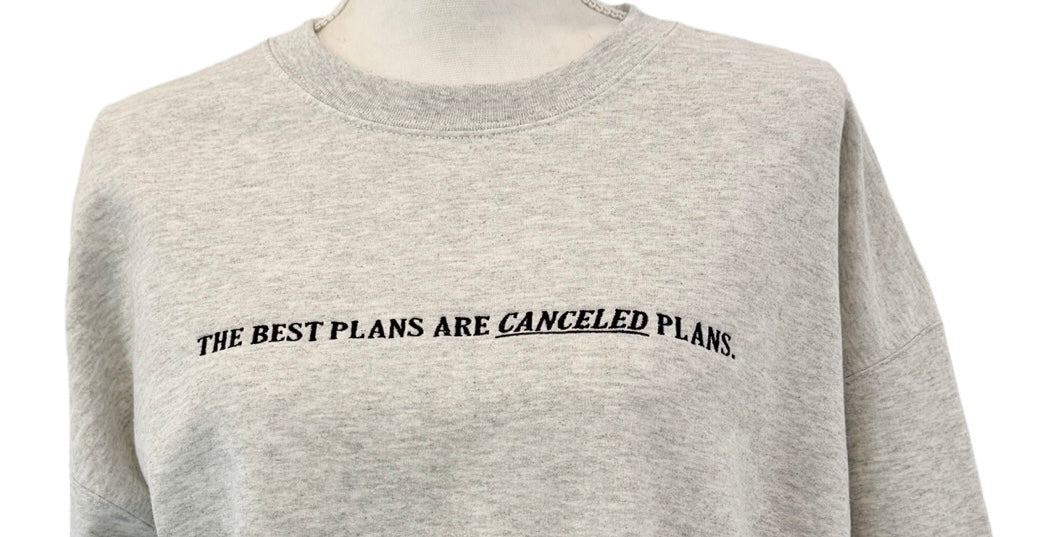 Canceled Plans Crewneck